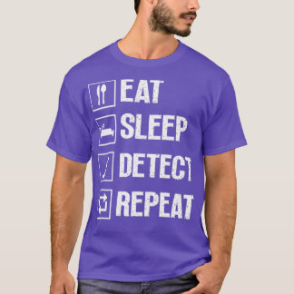 T-shirt Eat Sleep Détection Répéter Métal Détection Drôle