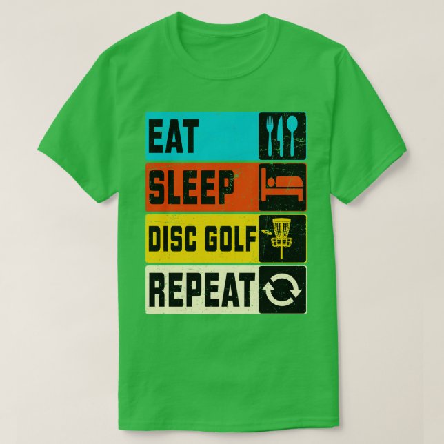 T-shirt Eat Sleep Disk Golf Répéter (Design devant)