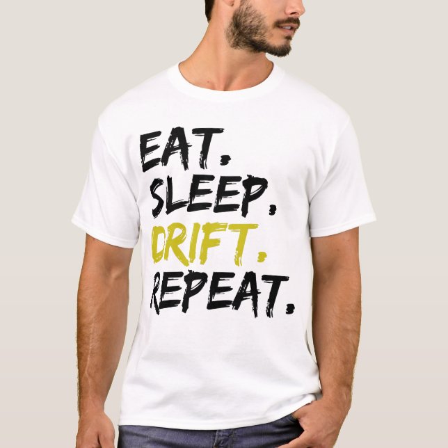 T-shirt Eat Sleep Drift (Devant)