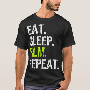 T-shirt Eat Sleep Film Répéter Film Réalisateur Réalisateu