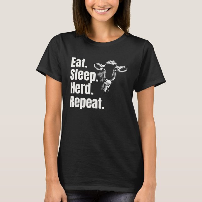 T-shirt Eat Sleep Herd Repeat  Cow (Devant)