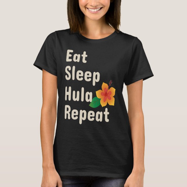 T-shirt Eat Sleep Hula Repeat  Hoop Dancers (Devant)