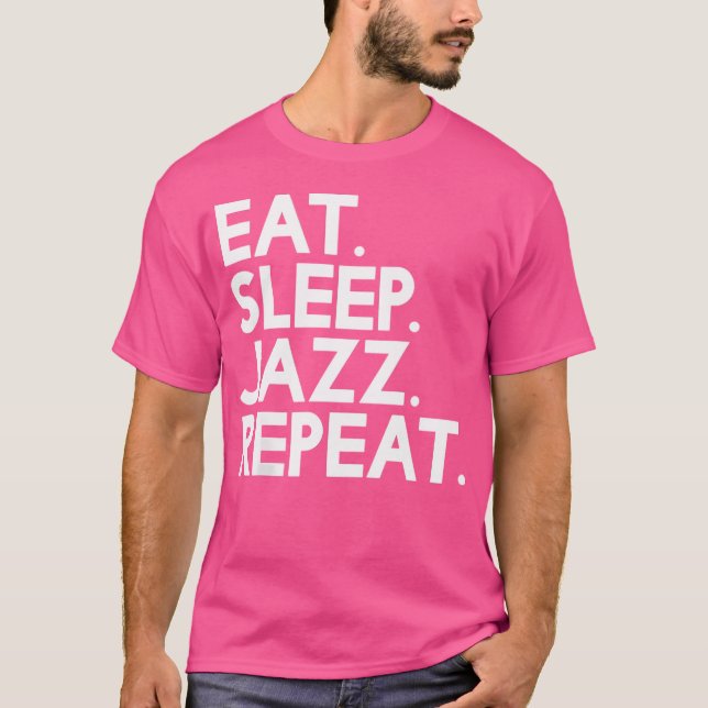 T-shirt Eat Sleep Jazz Repeat - musique (Devant)