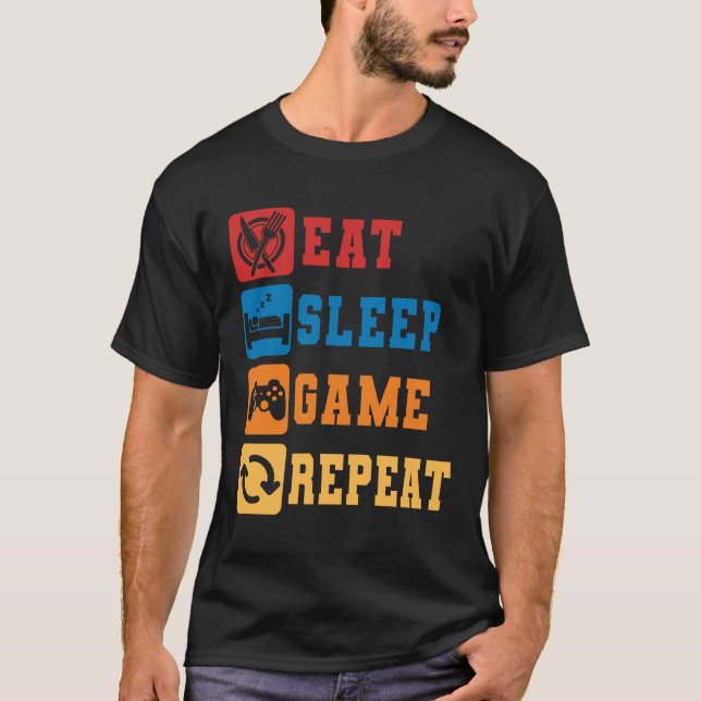 T-shirt Eat Sleep Jeu de répétition Gamer Jeu Geek Nerd (Devant)