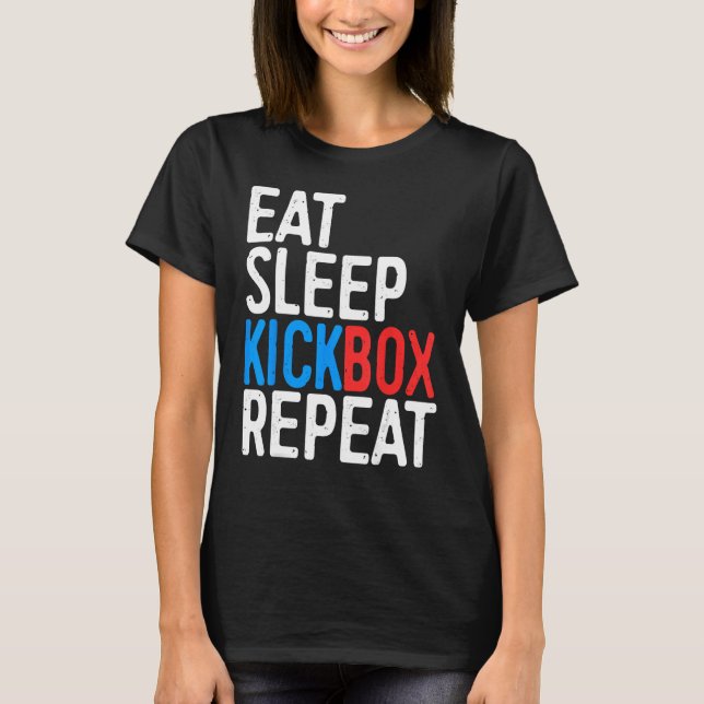 T-shirt Eat Sleep Kickbox Répéter Kickboxing Shirt (Devant)
