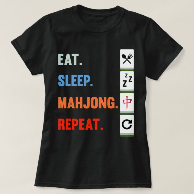 T-shirt Eat Sleep Mahjong Répéter Mahjong Joueur Jeux (Design devant)