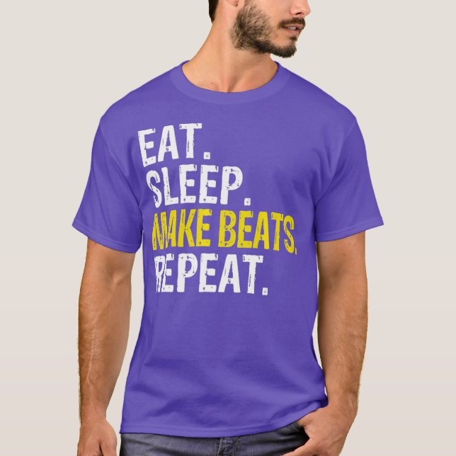 T-shirt Eat Sleep Make Beats Repeat Music Gift (Devant)