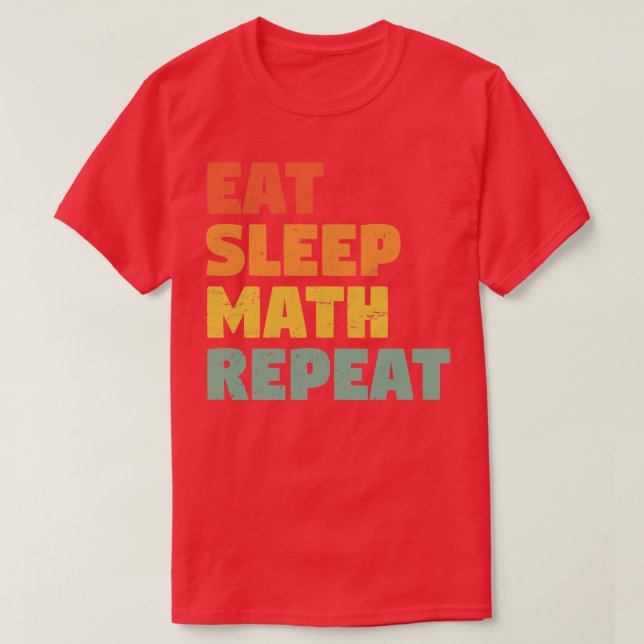 T-shirt Eat Sleep Math Repeat (Design devant)