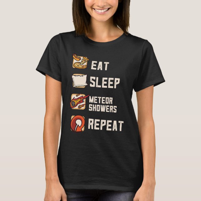 T-shirt Eat Sleep Meteor Showers Repeat Rock Asteroid (Devant)