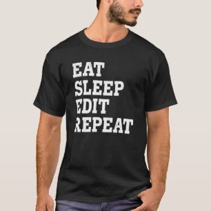 T-shirt Eat Sleep Modifier Répéter Sarcastique