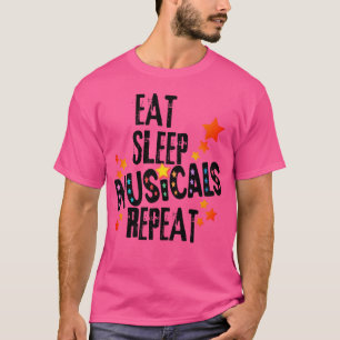 T-shirt Eat Sleep Musicales Répéter Showtime Musical Movie