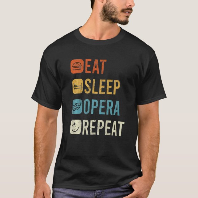 T-shirt Eat Sleep Opera Repeat Opera-Singer Premium (Devant)