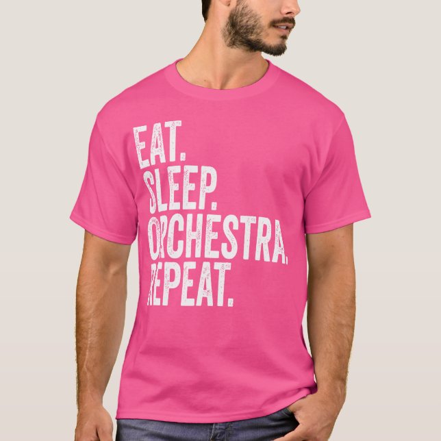 T-shirt Eat Sleep Orchestra Repeat Funny Orchestra (Devant)