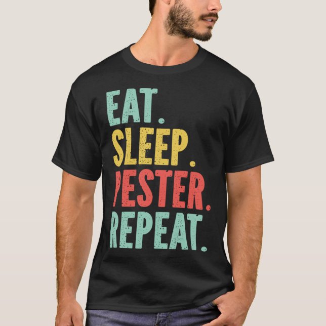 T-shirt Eat Sleep Pester Repeat s Retro s Pestering Kids (Devant)