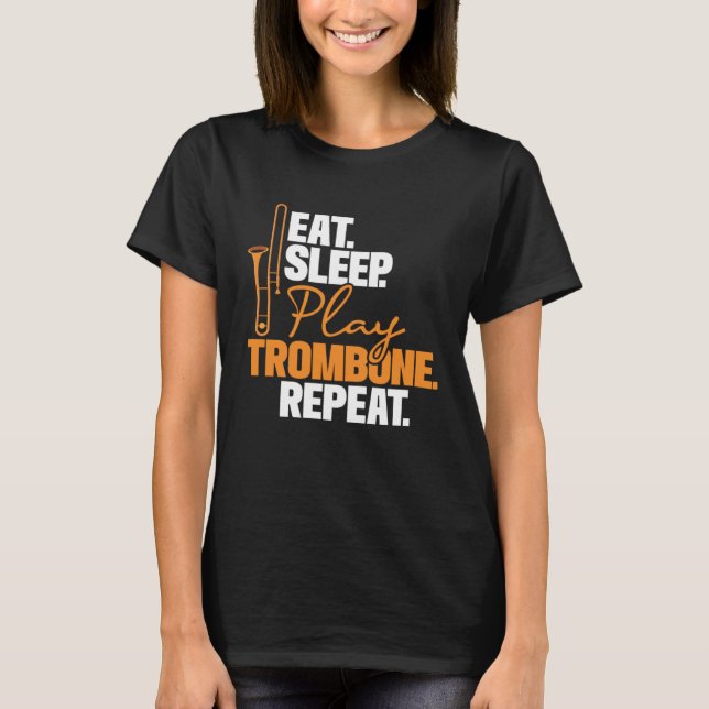 T-shirt Eat Sleep Play Trombone Repeat  Trombonist Music (Devant)