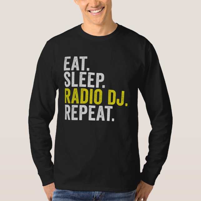 T-shirt Eat Sleep Radio DJ Repeat  Disc Jockey (Devant)