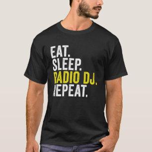 T-shirt Eat Sleep Radio DJ Répéter Disque Jockey