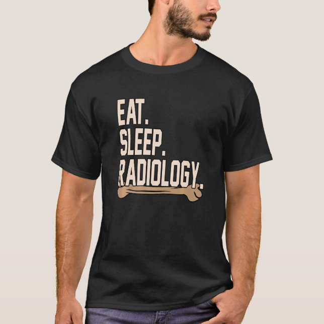 T-shirt Eat Sleep Radiology Xray Technician Gr (Devant)