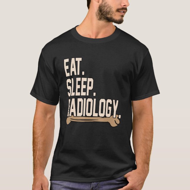 T-shirt Eat Sleep Radiology Xray Technician Gr (Devant)