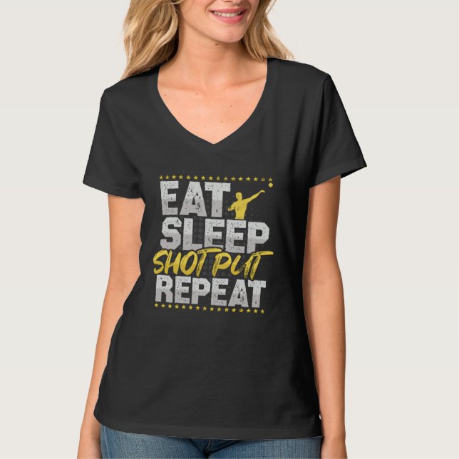 T-shirt Eat Sleep Repeat Shot Put Hobby Bullet Shots (Devant)