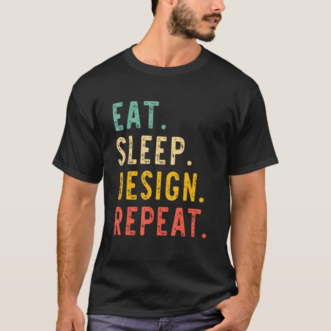 T-shirt Eat Sleep Répéter Graphic Designer Vintage (Devant)