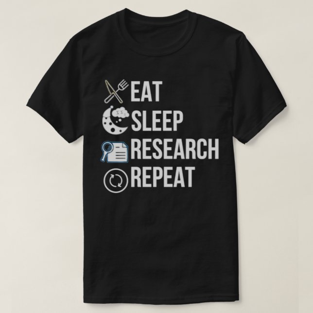 T-shirt Eat Sleep Research Répéter Retro Grunge Funny Text