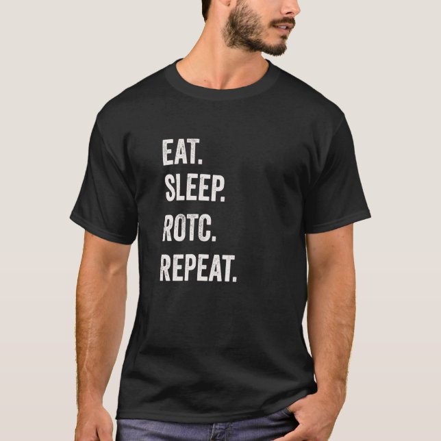 T-shirt Eat Sleep ROTC Repeat ROTC USA Distressed and Funn (Devant)
