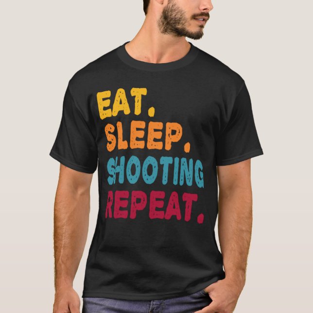 T-shirt Eat Sleep Shooting Repeat  Boys Men Women Sports P (Devant)