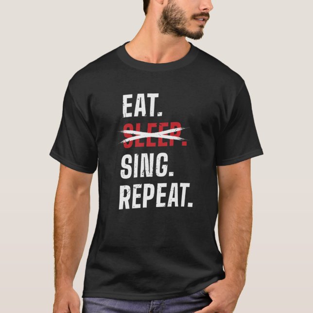 T-shirt Eat Sleep Sing Repeat Opera-Singer Premium (Devant)