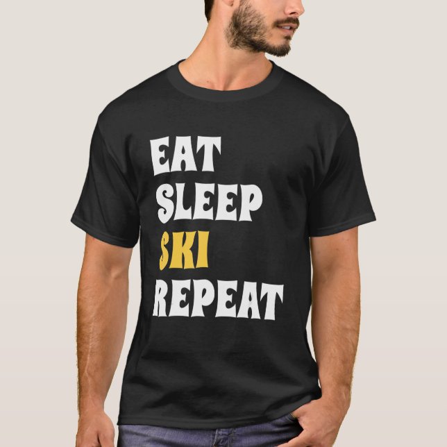 T-shirt Eat Sleep Ski Repeat Cool Winter Sport Ski (Devant)