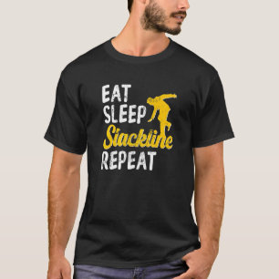 T-shirt Eat Sleep Slackline Slackliner Balance