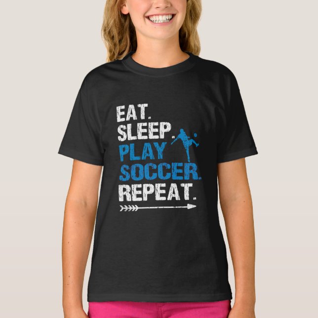 T-shirt Eat Sleep Soccer Repeat Slogan Funny Grunge (Devant)