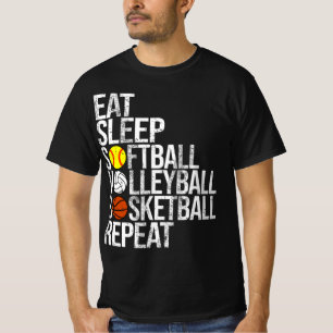T-shirt Eat Sleep Softball Volleyball Basketball Repeat Fu