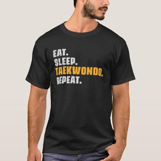T-shirt Eat Sleep Taekwondo Repeat   Taekwondo Retro Vinta (Devant)