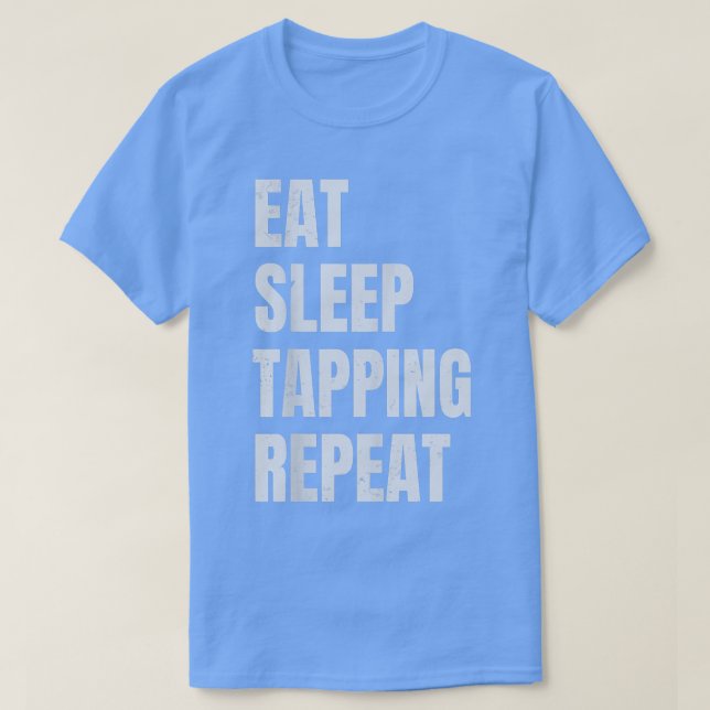 T-shirt Eat Sleep Tapping Repeat Guitarist Guitar Player67 (Design devant)