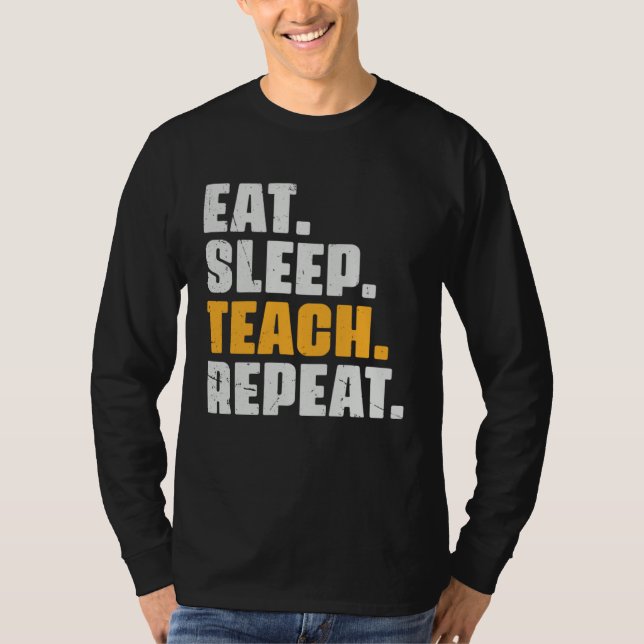 T-shirt Eat Sleep Teach Repeat  Teaching Teacher Retro Vin (Devant)