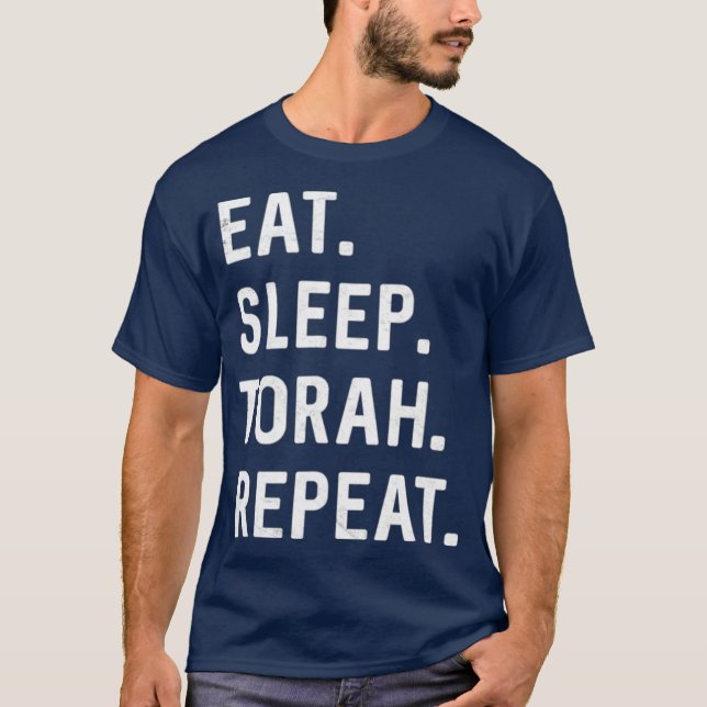 T-shirt Eat Sleep Torah Repeat Hebrew Jewish Matan Torah (Devant)