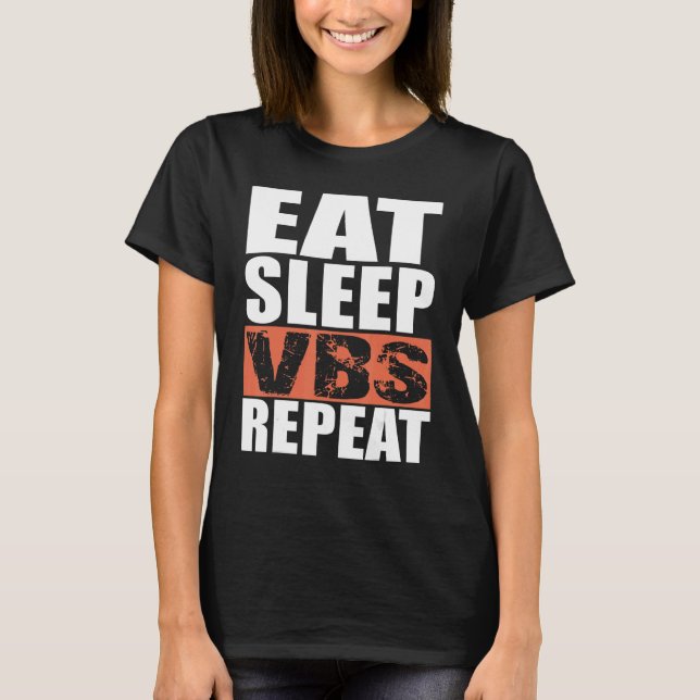 T-shirt Eat Sleep VBS Repeat (Devant)