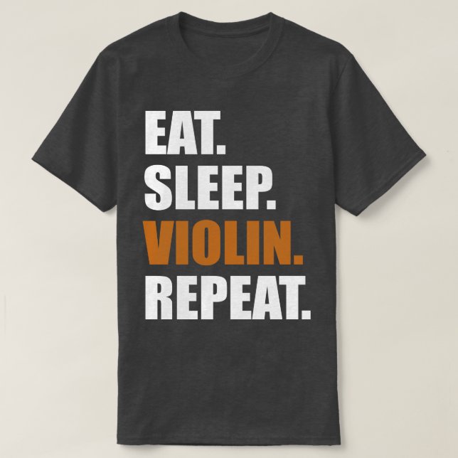 T-shirt Eat Sleep Violin Repeat  (Design devant)