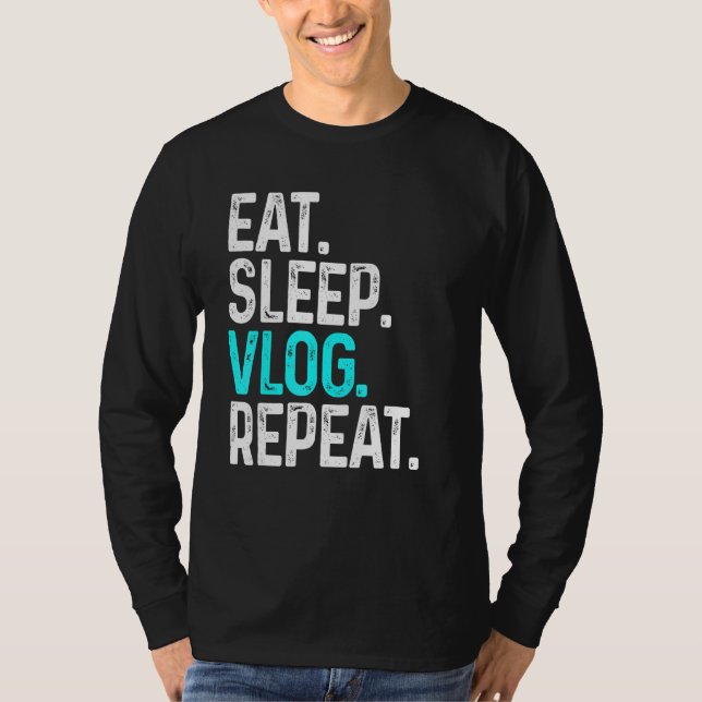T-shirt Eat Sleep Vlog Répéter Vlogging Vidéo Enregistreme (Devant)