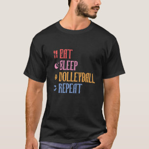 T-shirt Eat Sleep Volleyball Repeat Volleyball Team