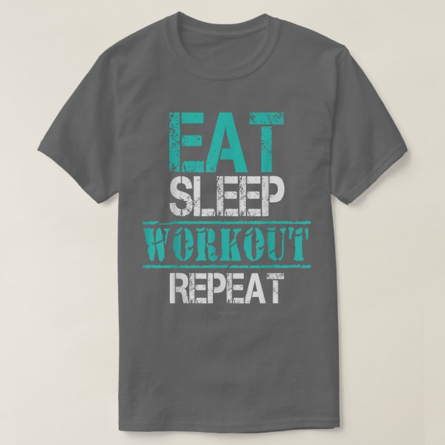 T-shirt Eat Sleep Workout    RepeatFunny Workout  (Design devant)
