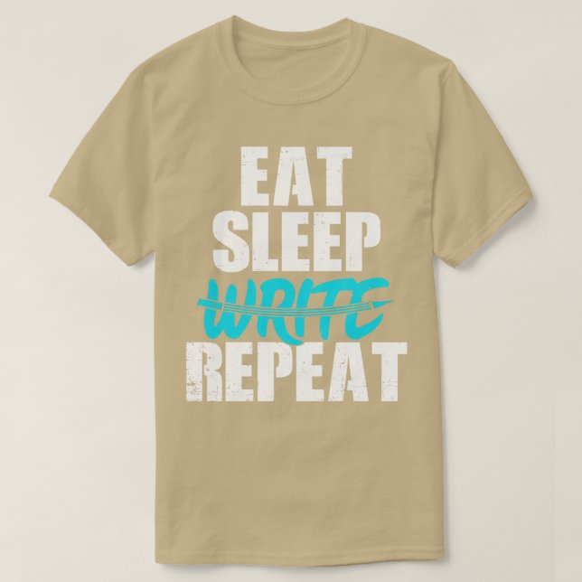 T-shirt Eat Sleep Write Repeat  (Design devant)