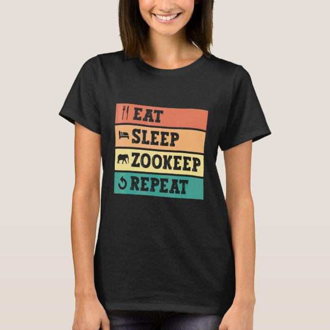 T-shirt Eat Sleep Zookeep Repeat Zookeeper Zookeeping Safa (Devant)
