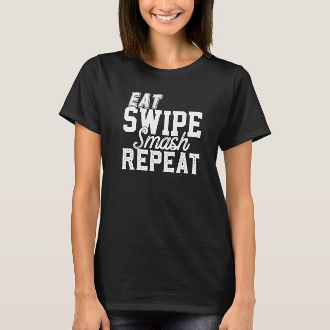 T-shirt Eat Swipe Smash Online Single Dating Party  Frat G (Devant)