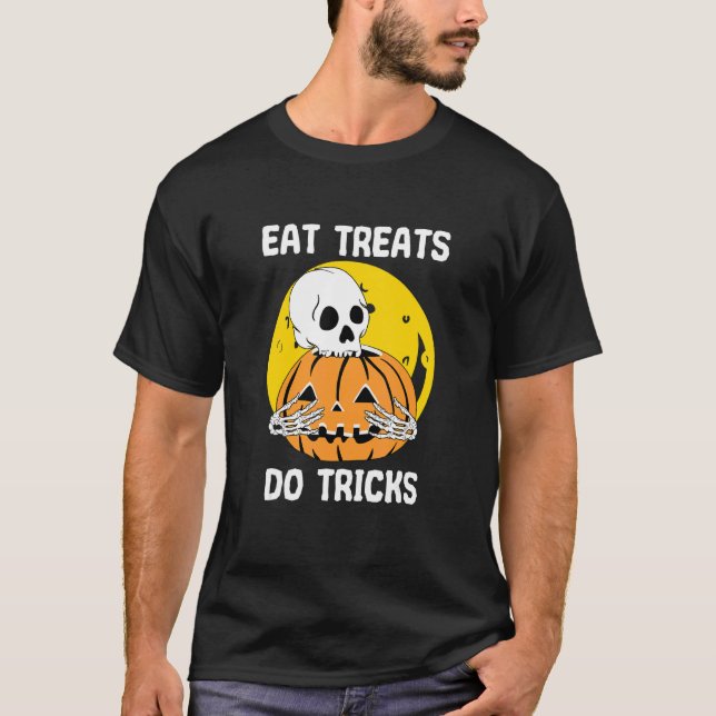 T-shirt Eat Traitements Do Tricks Halloween Scary Skeleton (Devant)