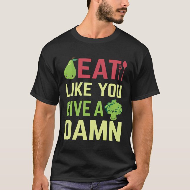 T-shirt Eat what matters to you (Devant)