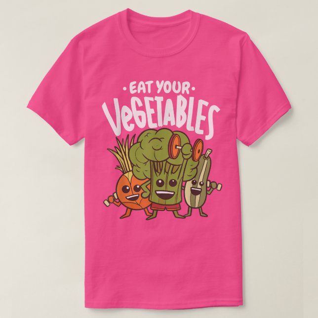 T-shirt Eat Your Vegetables  Proud Vegetarian Vegan Quote  (Design devant)