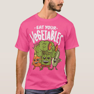 T-shirt Eat Your Vegetables  Proud Vegetarian Vegan Quote 