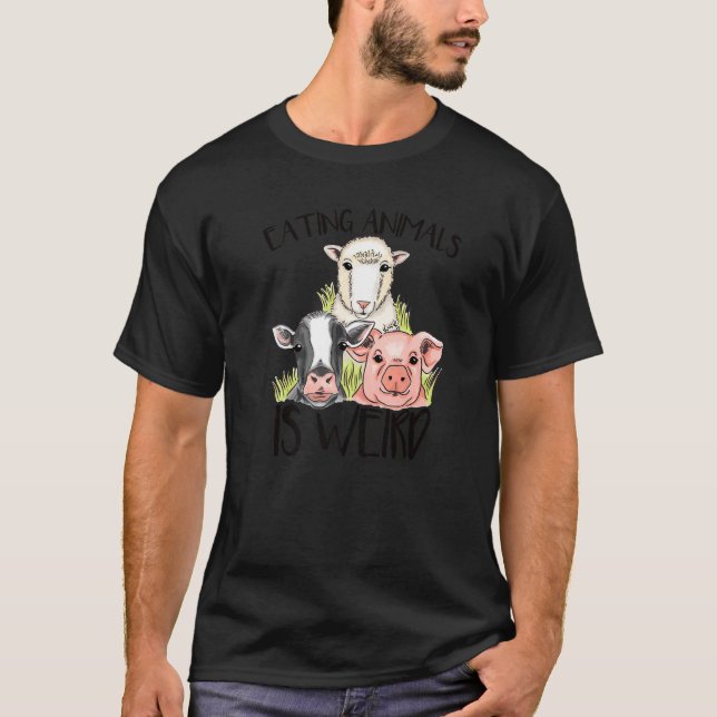 T-shirt Eating Animals Is Weird  Funny Vegetarian Quote Pr (Devant)